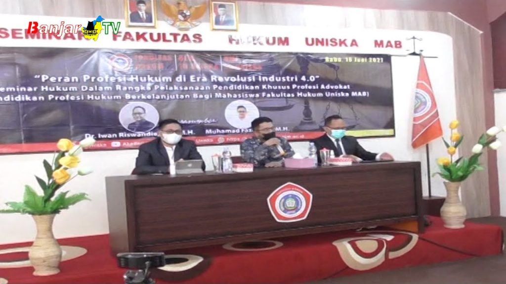 FAKULTAS HUKUM UNISKA GELAR SEMINAR HUKUM DI ERA INDUSTRI 4 0